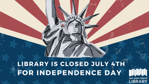 Library Closed for Independence Day