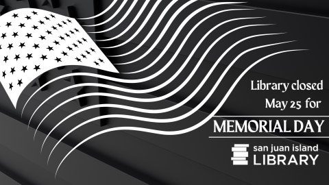 Library Closed May 25 for Memorial Day