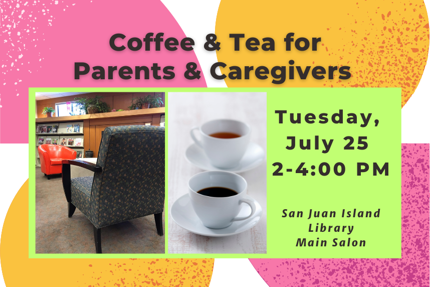 Coffee & Tea for Parents & Caregivers