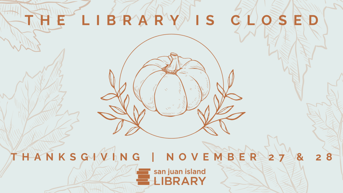 The Library is Closed for Thanksgiving November 27 & 28